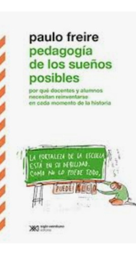 Pedagogía De Los Sueños Posibles / Paulo Freire / Enviamos