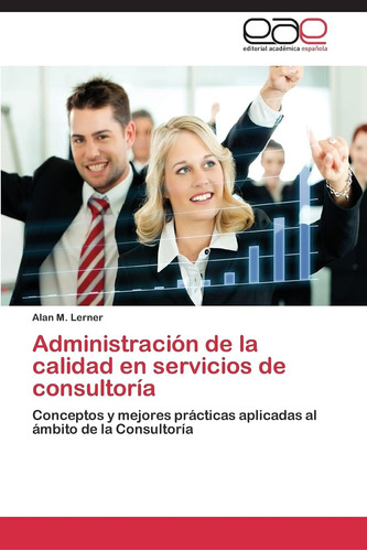 Libro: Gestión De La Calidad En Servicios De Alto Valor Y Al