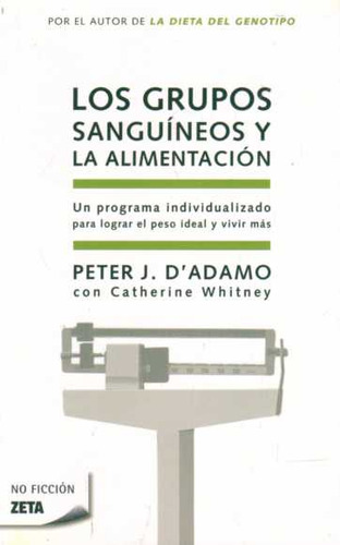 Grupos Sanguineos Y La Alimentacion, Los - D Adamo, Peter