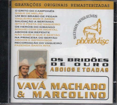 Cd Vavá Machado & Marcolino - Os Bridões De Ouro