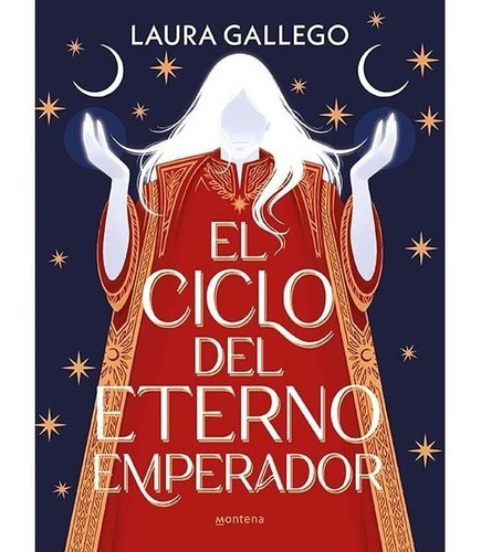 El Ciclo Del Eterno Emperador - Laura Gallego
