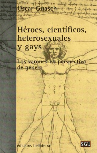 Libro Héroes, Científicos, Heterosexuales Y Gays De Oscar Gu