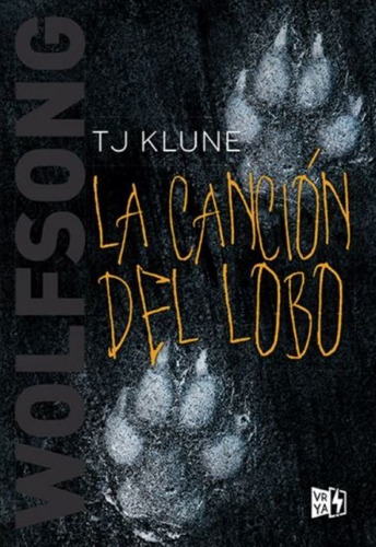 Wolfsong: La Cancion Del Lobo - Klune