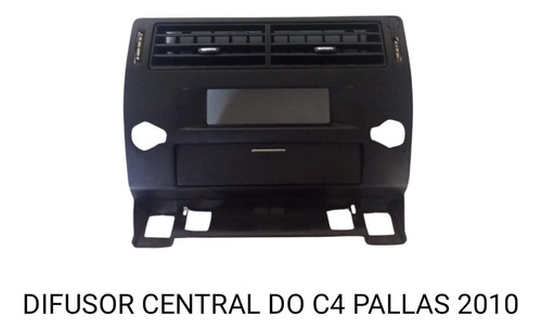 Difusor Central Do C4 Pallas 2010 Original Inteiro.