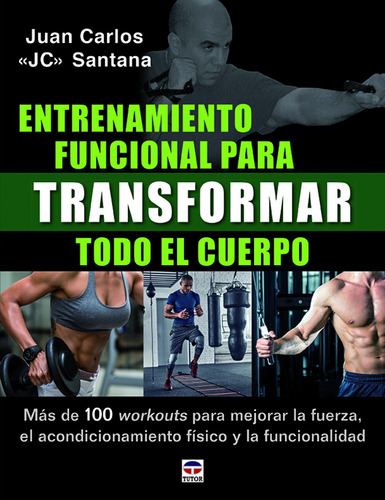 Entrenamiento Funcional Para Transformar Todo El Cuerpo - Sa