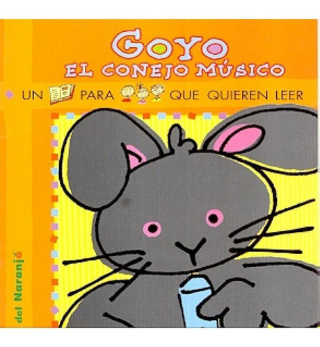  - Goyo El Conejo Musico