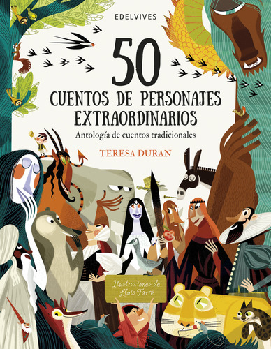 50 Cuentos De Personajes Extraordinarios - Duran Armengol Te