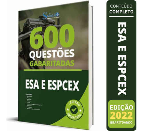 Caderno De Questões Esa E Espcex - Gabaritadas