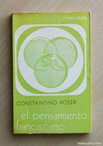 El Pensamiento Franciscano - Constantino Koser - Religión