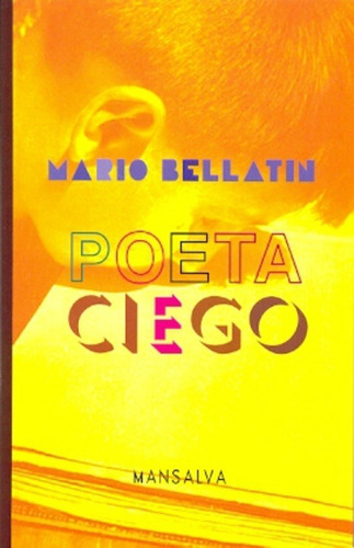 Poeta Ciego - Mario Bellatin