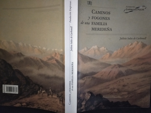 C1 Caminos Y Fogones De Una Familia Merideña 