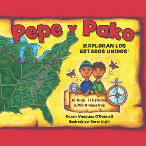 Libro: Pepe And Pako: ¡exploran Los Estados Unidos! (spanish