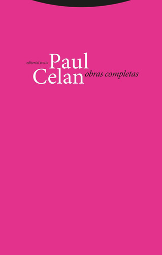 Paul Celan: Obras Completas