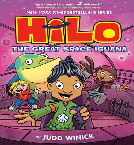 Hilo Book 11: The Great Space Iguana, De Judd Winick. Editorial Random House Graphic, Tapa Dura En Inglés
