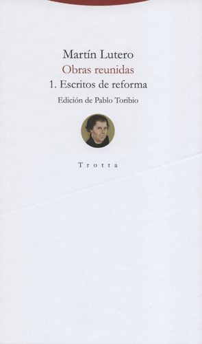 Libro Obras Reunidas 1. Escritos De Reforma