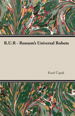 Libro R.u.r. - Rossum's Universal Robots - Capek, Karel