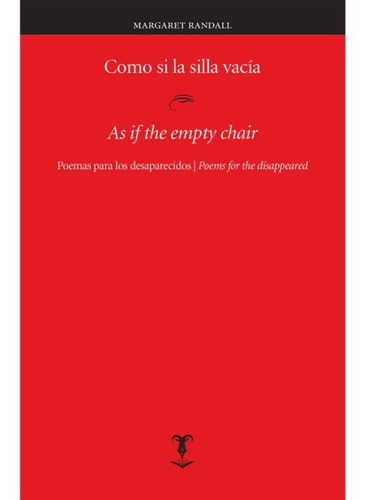 Como Si La Silla Vacía / As If The Empty Chair