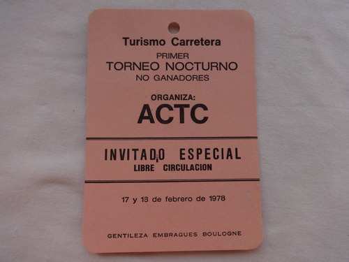  Actc Entrada Carrera Torneo Nocturno 1978 Turismo Carretera