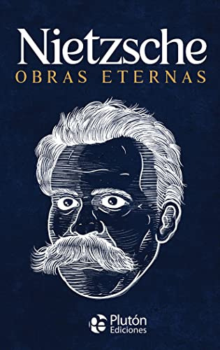 Nietzsche Obras Eternas - Nietzsche Friedrich