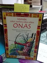 Comprar  Leyendas, Mitos, Cuentos Y Otros Relatos Onas \u002F\u002F Nanuel S.