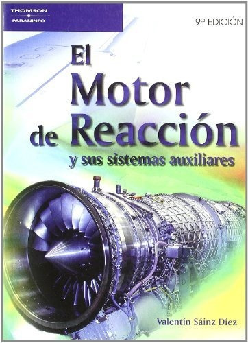 El Motor De Reaccion Y Sus Sistemas Auxiliares, De Sainz Diez., Vol. Abc. Editorial Paraninfo, Tapa Blanda En Español, 1