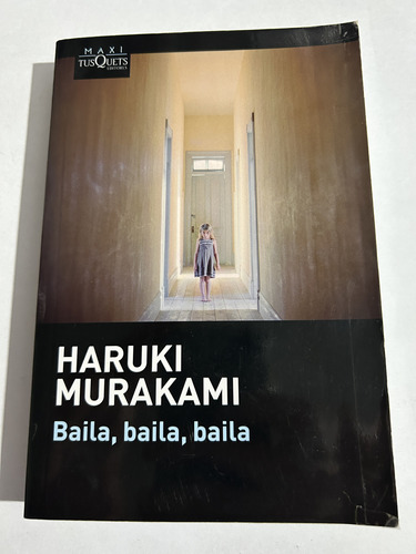 Libro Baila, Baila, Baila - Murakami - Excelente Estado