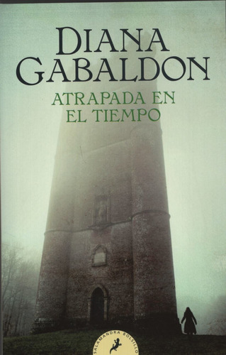 Atrapada En El Tiempo - Forastera 2 (Outlander), de Gabaldon, Diana. Editorial Salamandra, tapa blanda en español, 2020