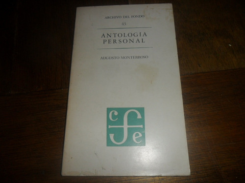 Libro Antologia Personal Augusto Monterroso