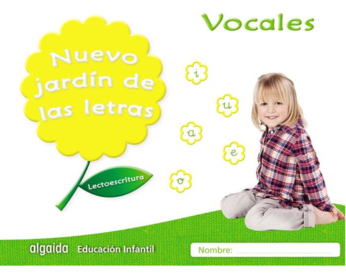 Nuevo Jardin Letras Vocales Ei 17 Lectoescritura - Aa.vv