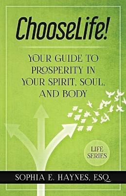 Libro Chooselife! : Your Guide To Prosperity In Your Spir...