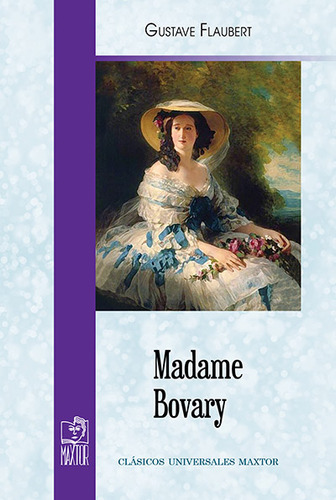 Madam Bovary - Editorial Maxtor - Libro Original