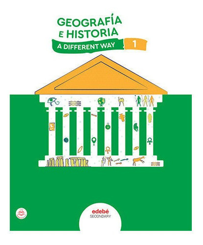 Geography And History 1: A Different Way, De Aa.vv., Vol. 1. Editorial Edebe, Tapa Blanda En Español/inglés