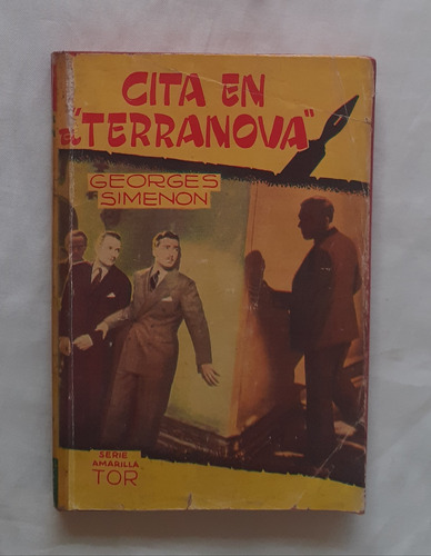 Georges Simenon Cita En Terranova Libro Original 1952 