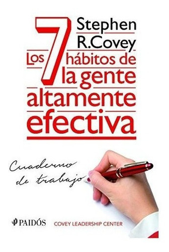 Los 7 Habitos De La Gente Altamente Efectiva...., De Covey, Stephen. Editorial Pla Publishing En Español