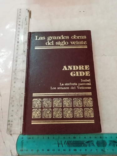 Las Grandes Obras Del Siglo Veinte André Gide