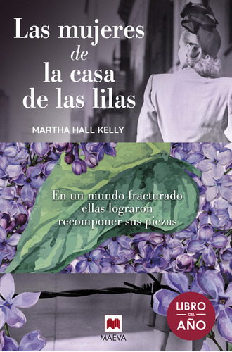 Las Mujeres De La Casa De Las Lilas (libro Original)