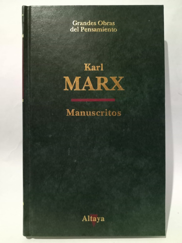 Manuscritos: Economía Y Filosofía - Karl Marx - Ed: Altaya