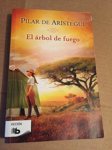 Libro El Árbol De Fuego - Pilar De Aristegui - Oferta