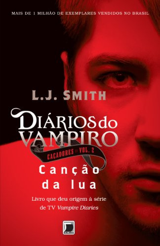 Libro Diarios Do Vampiro Cacadores: Cancao Da Lua Vol De Smi