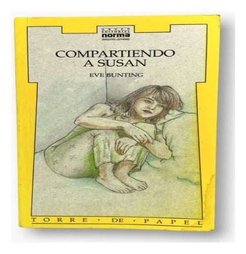 Compartiendo A Susan - Eve Bunting (español) Libro Escolar.