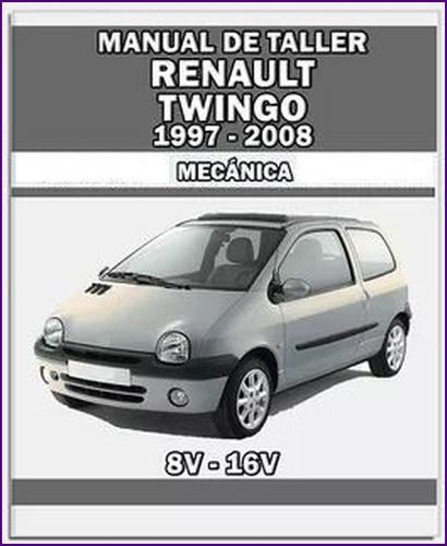 Manual Taller Reparacion Renault Twingo 1998 2008 16v