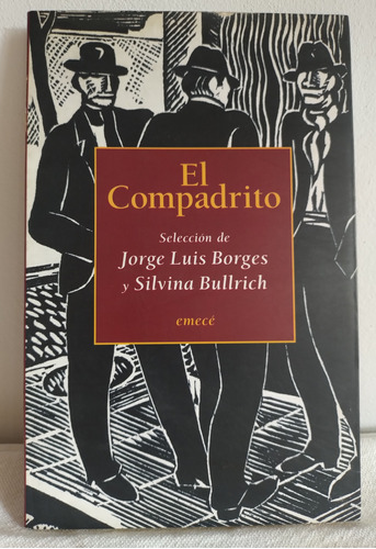 Libro El Compadrito Jorge Luis Borgues  Y Silvina Bullrich