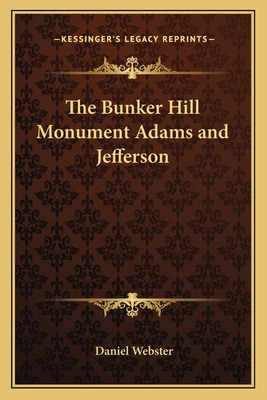 Libro The Bunker Hill Monument Adams And Jefferson - Webs...