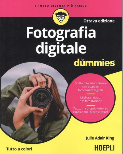 Libro Fotografia Digitale For Dummies - Adair King, Julie