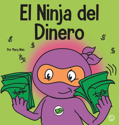 Libro El Ninja Del Dinero: Un Libro Para Niã±os Sobre El ...