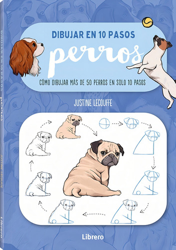 Dibujar perros en 10 pasos como dibujar 75 perros en solo 10 pasos