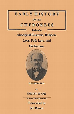Libro Early History Of The Cherokees, Embracing Aborigina...