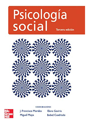 Psicologia Social 3a Ed  - Morales Moya Gaviria Cuadrado