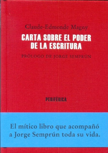 Carta Sobre El Poder De La Escritura - Magny, Claude, de MAGNY, CLAUDE EDMONDE. Editorial PERIFERICA en español