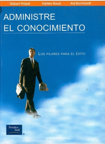 Administre El Conocimiento - Probst - Prentice Hall